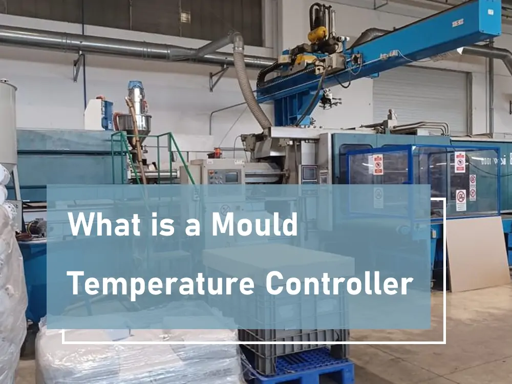 What-is-a-Mold-Temperature-Controller