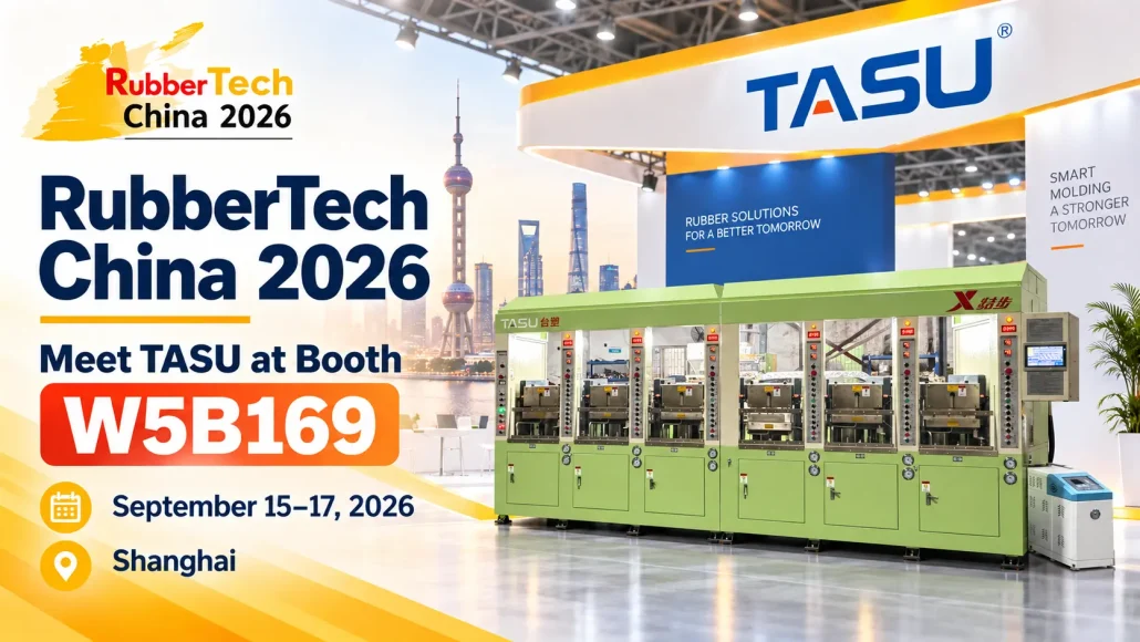 Treffen Sie TASU auf der RubberTech China 2026